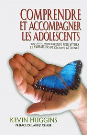 Comprendre et accompagner les adolescents